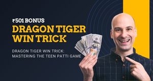 Dragon Tiger Win Trick: Mastering the Teen Patti 5 Game