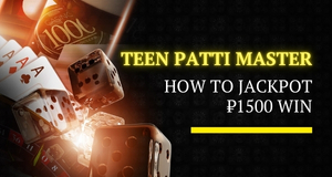 Teen Patti Master: How to Jackpot ₹1500 Win